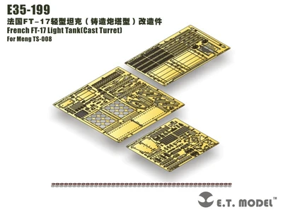 E35-199  фототравление  FT-17 Light Tank (Cast Turret) for MENG TS-008  (1:35) 2000002168461