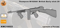KMC16022  наборы для диорам  Томпсон М1928A1 British early stick 20  (1:16) 2000002188520