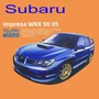 03669  автомобили и мотоциклы  Subaru Impreza Sedan WRX STi 2005  (1:24) 4968728036694