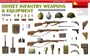 35304  наборы для диорам  SOVIET INFANTRY WEAPONS & EQUIPMENT. SPECIAL EDITION  (1:35) 4820183312648