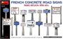 35659  наборы для диорам  FRENCH CONCRETE ROAD SIGNS. PARIS REGION 1930-40’s  (1:35) 4820183314338
