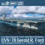 6501  флот  USS Gerald R. Ford CVN-78 Aircraft Carrier (Upgraded Version)  (1:700) 6974715830235