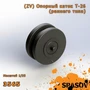 3565  дополнения из смолы  (ZV) Опорный каток Т-26 (раннего типа)  (1:35) 2000002187646