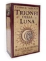 Карты Таро "TRIONFI DELLA LUNA" Reprint / Триумфы Луны TAROMANIA 1401474067